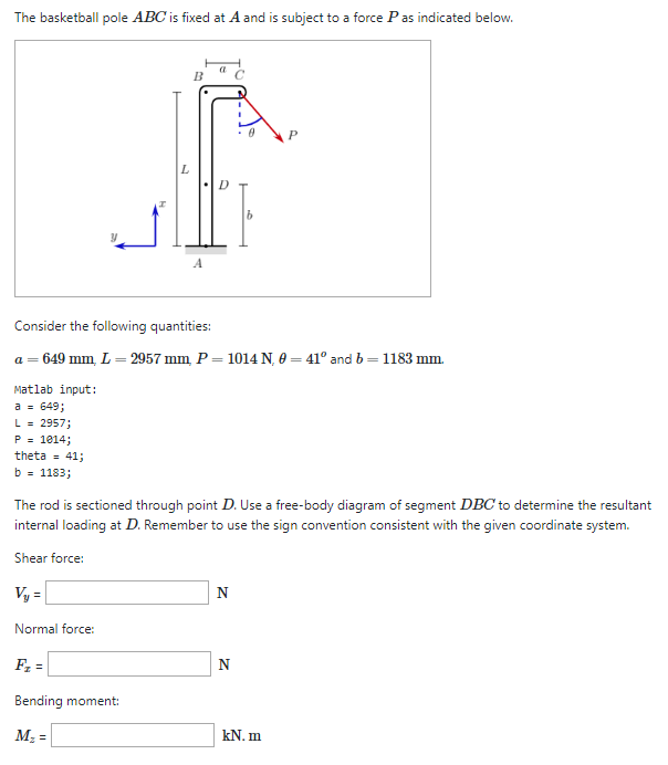 Solved The Basketball Pole Abc Is Fixed At A And Is Subject Chegg Com