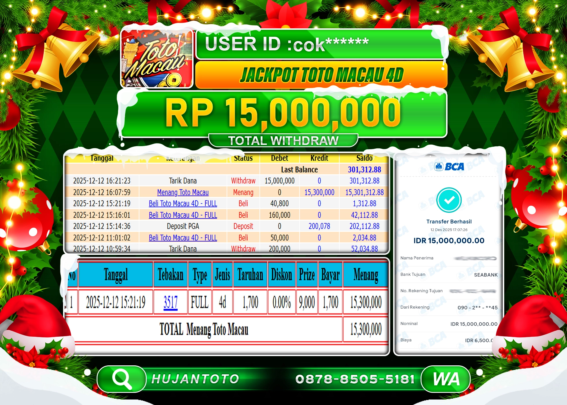 HUJANTOTO - BUKTI JACKPOT MENANG PERMAINAN TOGEL TOTO MACAU 4D  Rp.15,000,000 - TERBAYAR LUNAS
