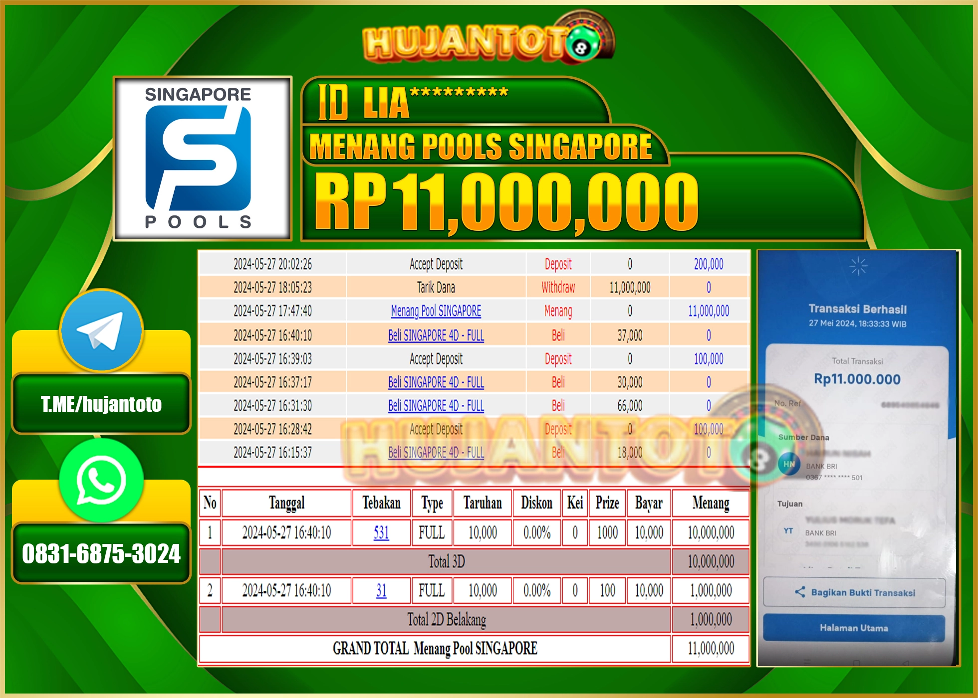 HUJANTOTO MENANG TOGEL SINGAPORE 11,000,000 - LUNAS 