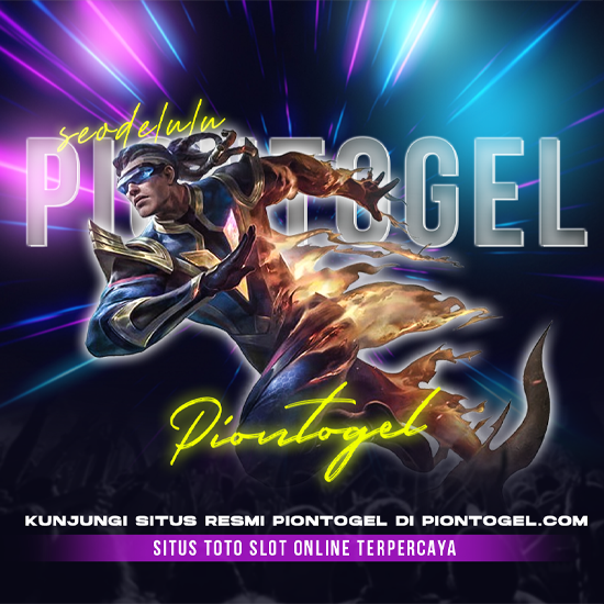 PIONTOGEL: Situs Toto Slot Online Terpercaya dan Agen Toto Togel Online Terbaik di Asia