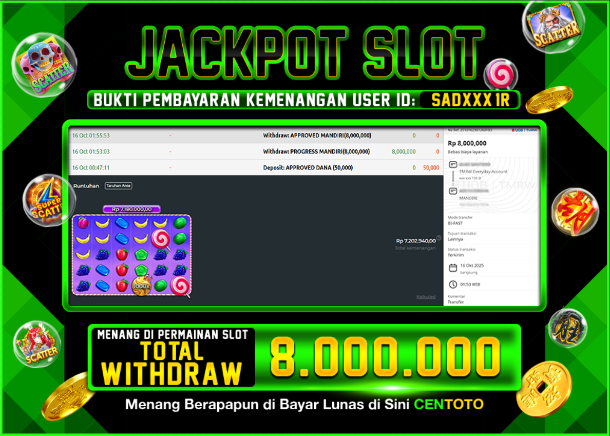 BUKTI JACKPOT SLOT CENTOTO RP.8.000.000,-LUNAS