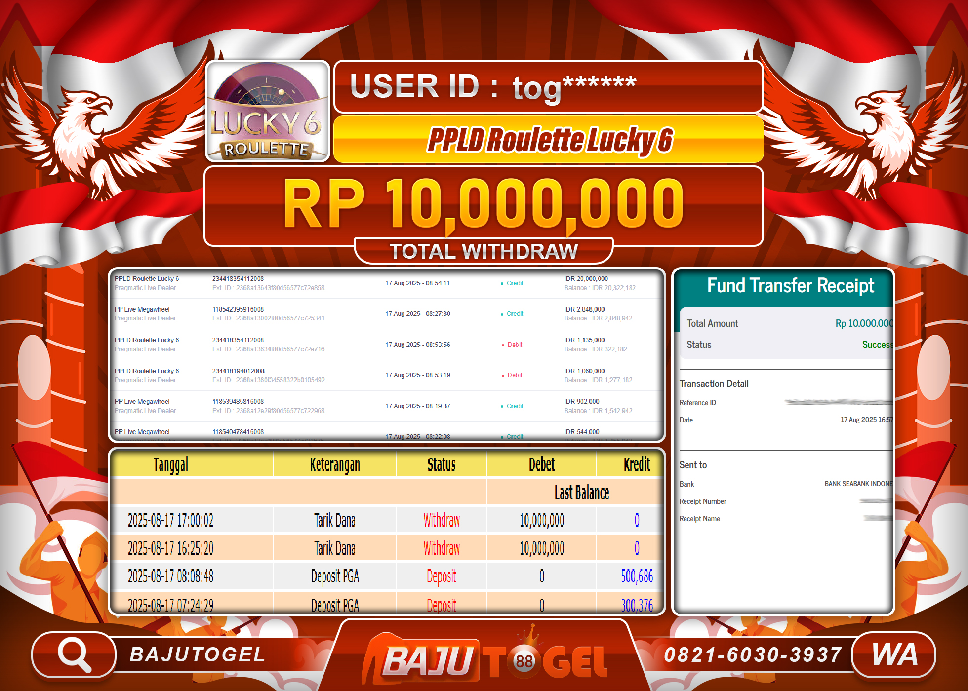BAJUTOGEL KEMENANGAN PPLD ROULETTE LUCKY 6 Rp.10.000.000 LUNAS