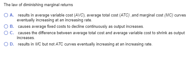 solved-the-law-of-diminishing-marginal-returns-o-a-results-chegg