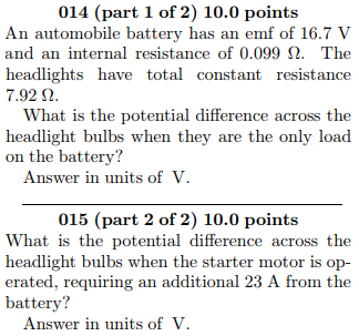 Solved An Automobile Battery Has Emf Of 16 7 V And 014 Part 1 Of 2 10 0 Points An Automobile Battery Has Emf