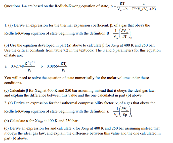 RT Questions 1-4 are based on the Redlich-Kwong