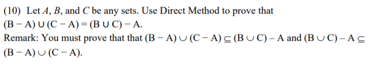 Solved (10) Let A, B, And C Be Any Sets. Use Direct Method | Chegg.com