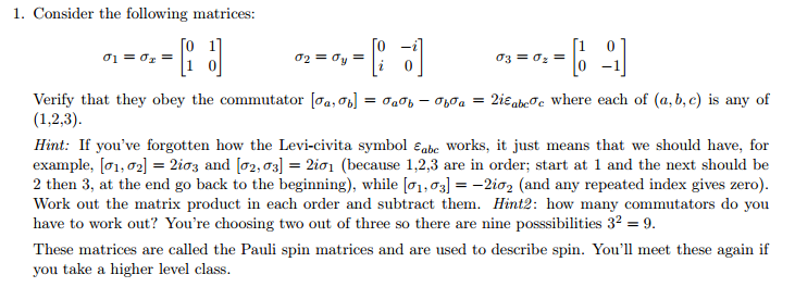 Solved Consider the following matrices: sigma_1 = | Chegg.com