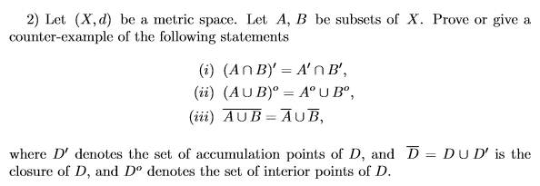 Solved 2) Let (X, D) Be A Metric Space. Let A, B Be Subsets | Chegg.com