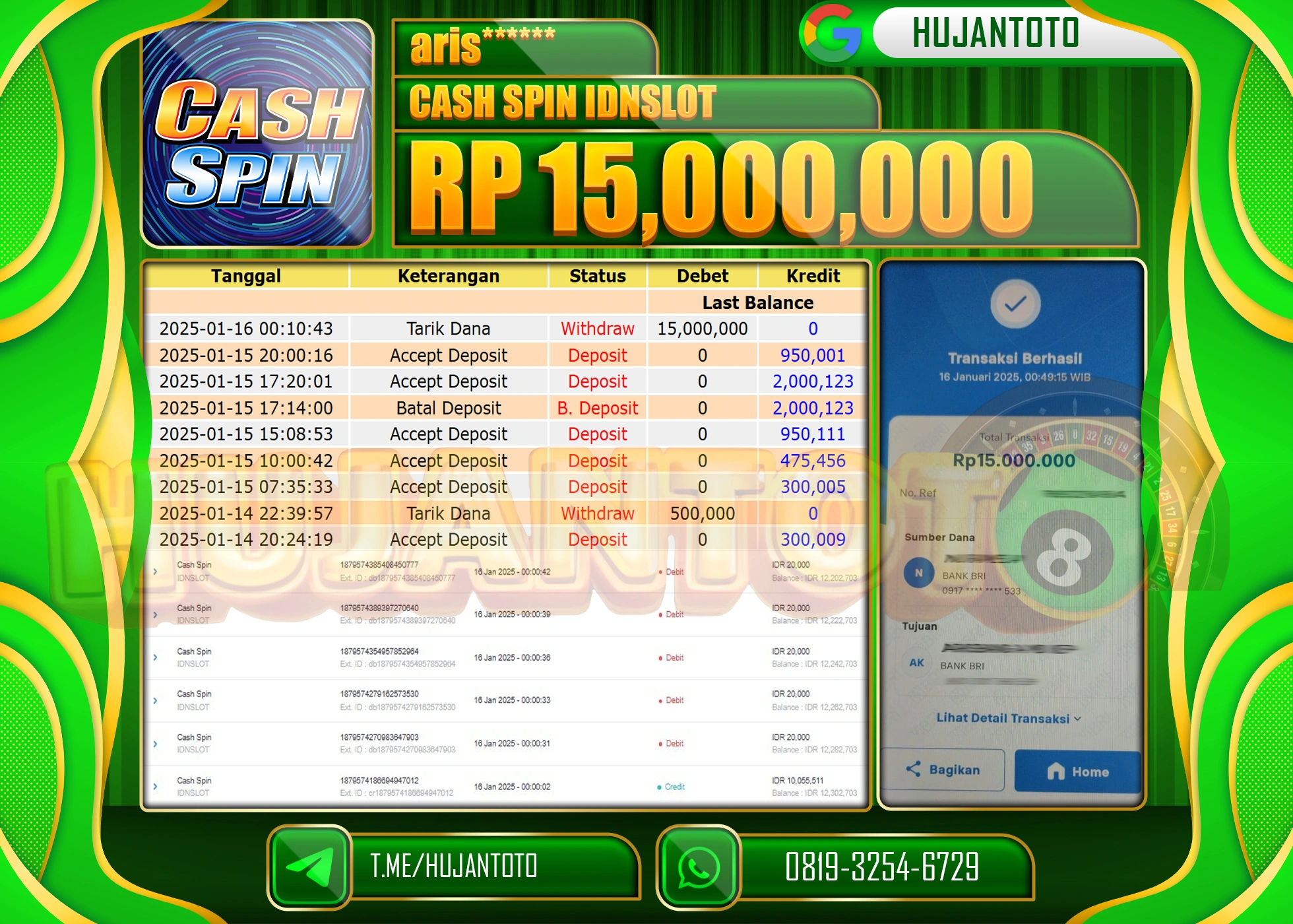 HUJANTOTO - BUKTI JACKPOT DI PERMAINAN IDNSLOT CASH SPIN Rp. 15,000,000 - TERBAYAR LUNAS