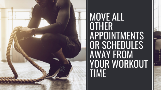 Schedule out time for your workout