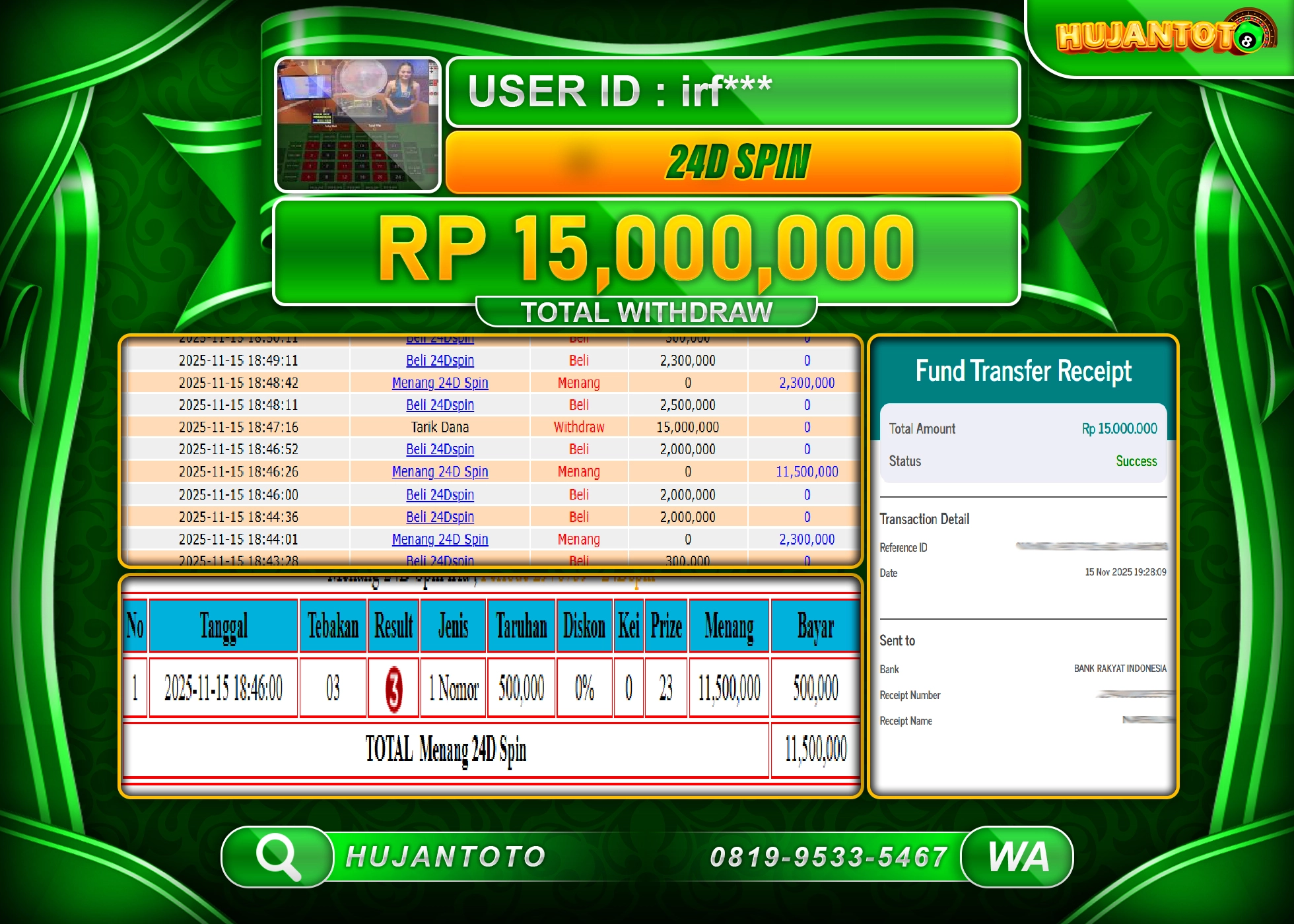 HUJANTOTO - BUKTI JACKPOT MENANG PERMAINAN LIVE GAME 24D SPIN Rp.15,000,000 - TERBAYAR LUNAS