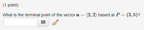 Solved What is the terminal point of the vector a = | Chegg.com