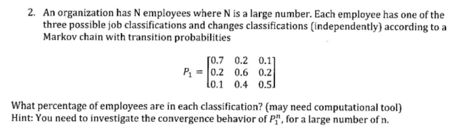 Solved 2 an organization has n employees where n is a large chegg