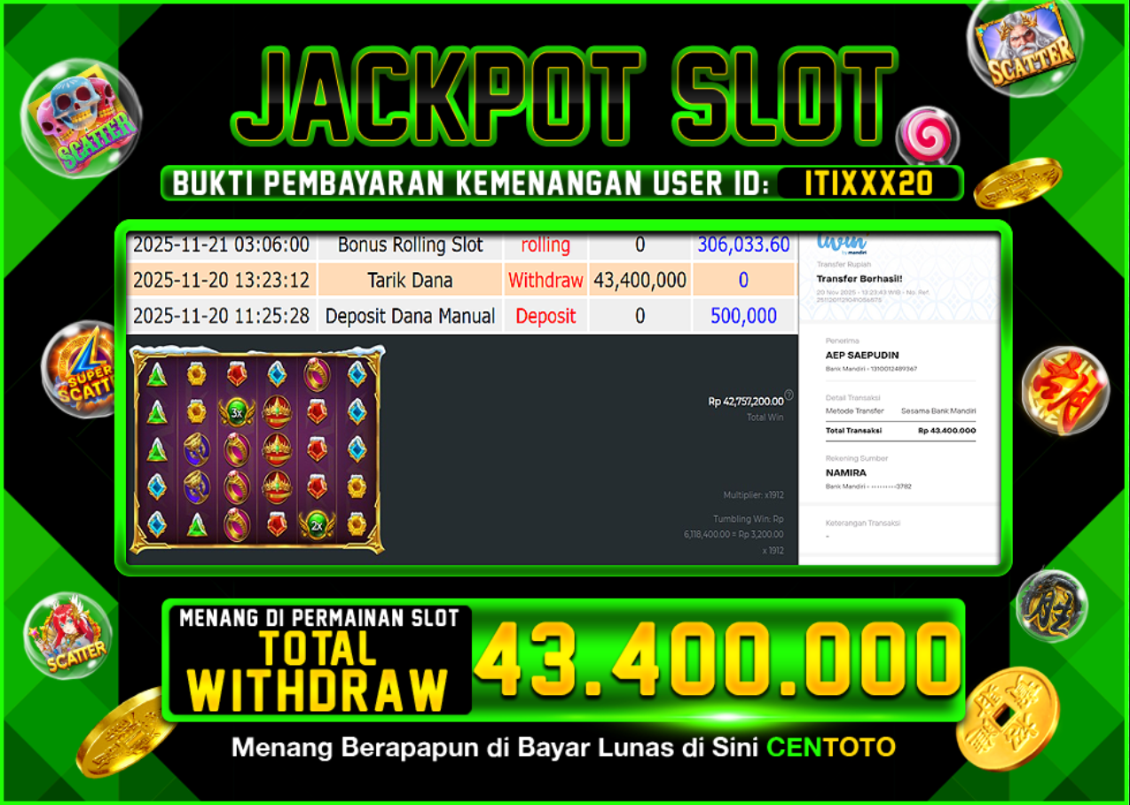 BUKTI JACKPOT SLOT CENTOTO  RP.43.400.000,-LUNAS