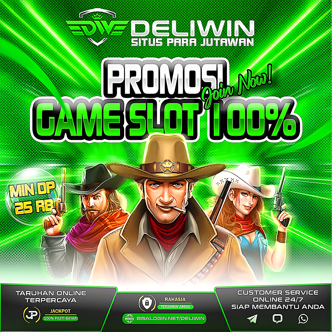 DELIWIN | Promosi Game Slot 100% Join Now!