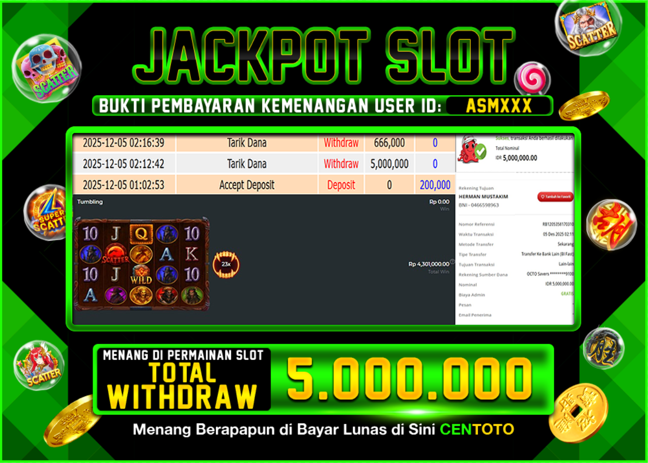 BUKTI JACKPOT SLOT CENTOTO  RP.5.000.000,-LUNAS