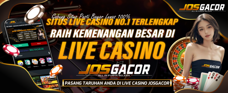 JOSGACOR - Situs Slot Casino Sportbook online dan Trade market Terpercaya sejak 2014 di Indonesia. 