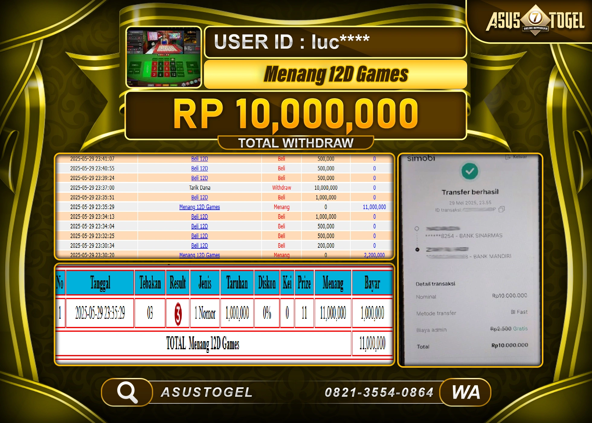  ASUSTOGEL KEMENANGAN DI LIVE  GAMES  12D GAMES SEBESAR 10,000,000- RUPIAH LUNAS