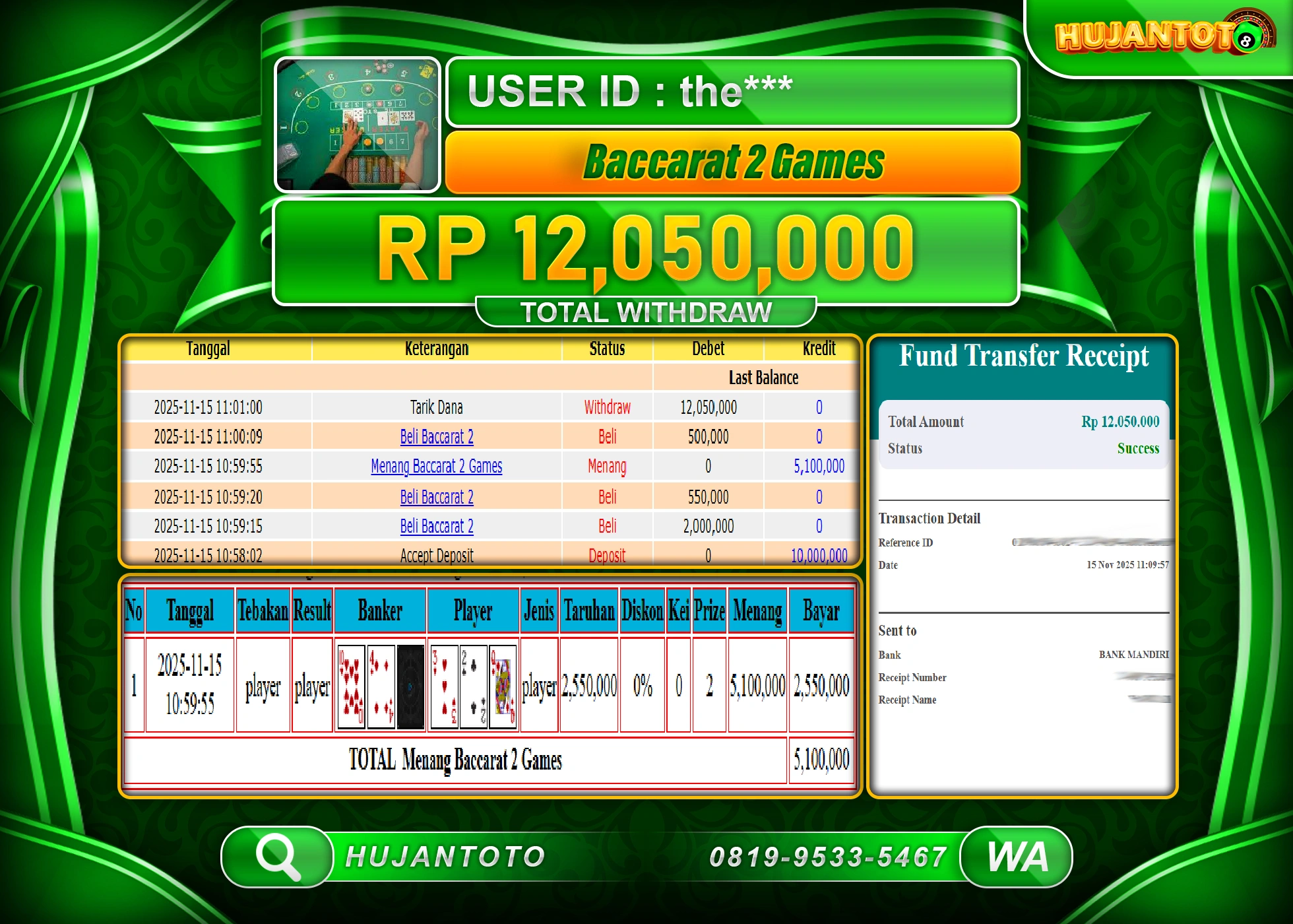 HUJANTOTO - BUKTI JACKPOT MENANG LIVEGAME BACCARAT 2 GAMES Rp.12,050,000 - TERBAYAR LUNAS