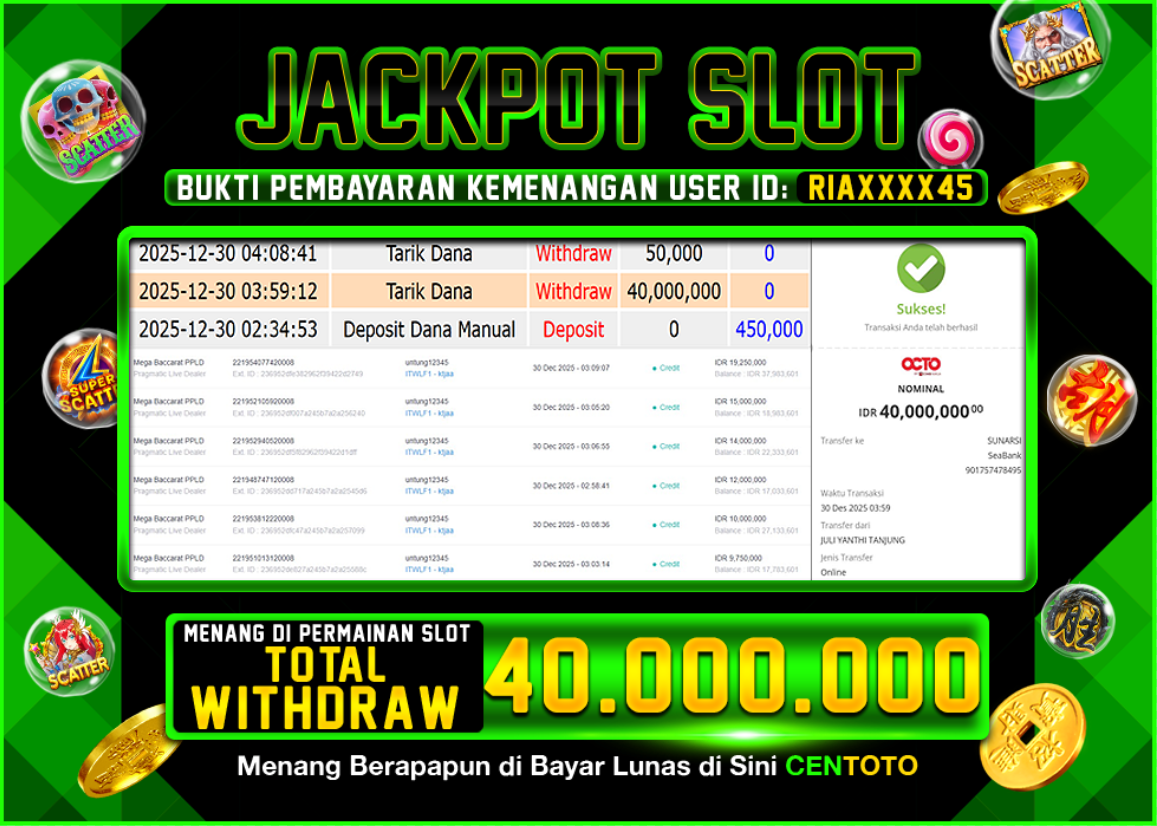 BUKTI JACKPOT SLOT CENTOTO  RP.40.000.000,-LUNAS