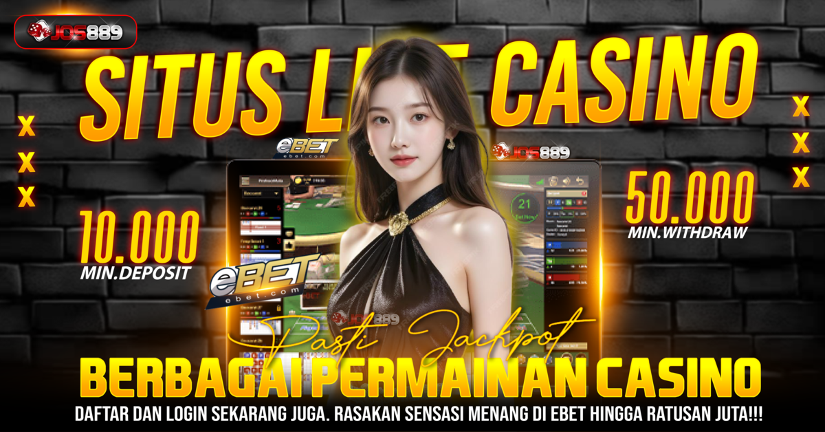 Eksklusif di ebet Casino Jos889: Game Live Terfavorit