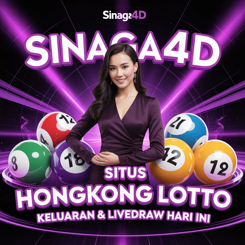 Sinaga4D: Situs Hongkong Lotto Data, Keluaran & Livedraw Hari Ini image 1