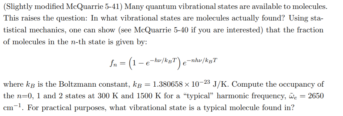 Solved (Slightly modified McQuarrie 5-41) Many quantum | Chegg.com