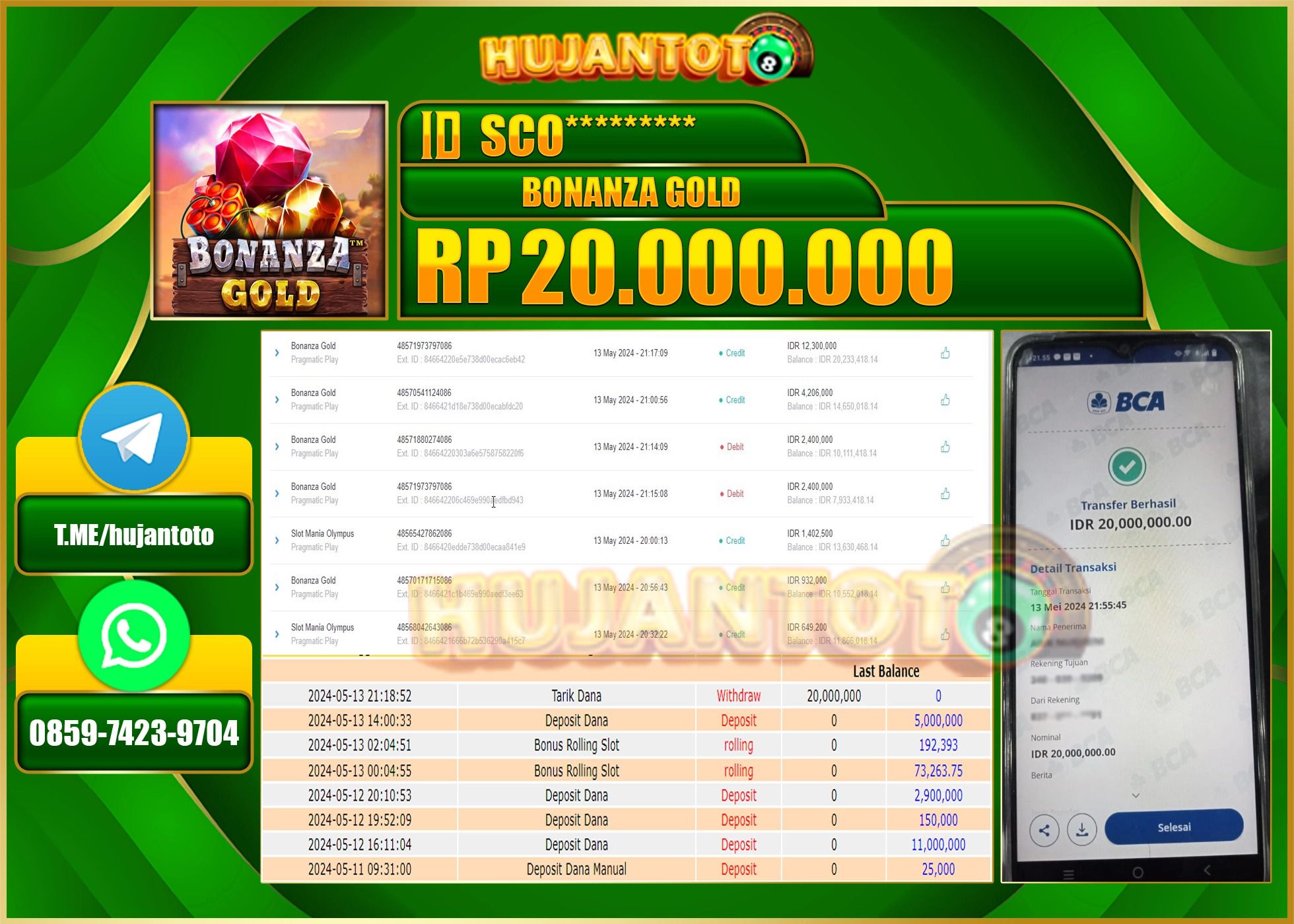 HUJANTOTO MENANG BONANZA GOLD  20,000,000- LUNAS