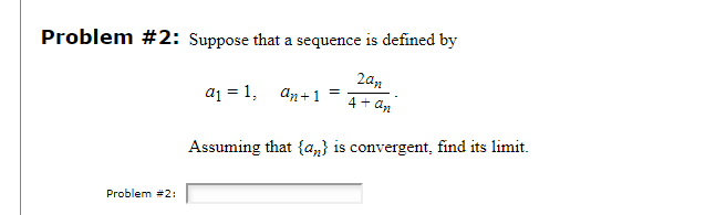 Solved Problem 2 Suppose That A Sequence Is Defined By 20 Chegg Solved Problem 2 Suppose That A Sequence Is Defined By 20 Chegg