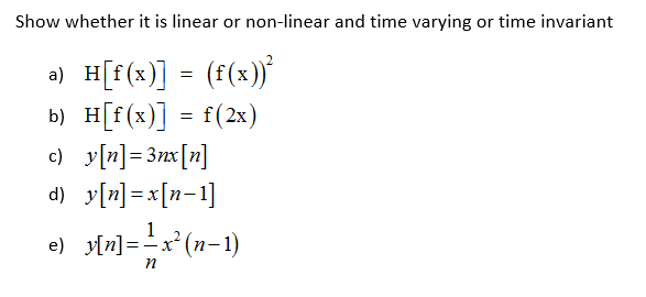 Solved Show whether it is linear or non-linear and time | Chegg.com