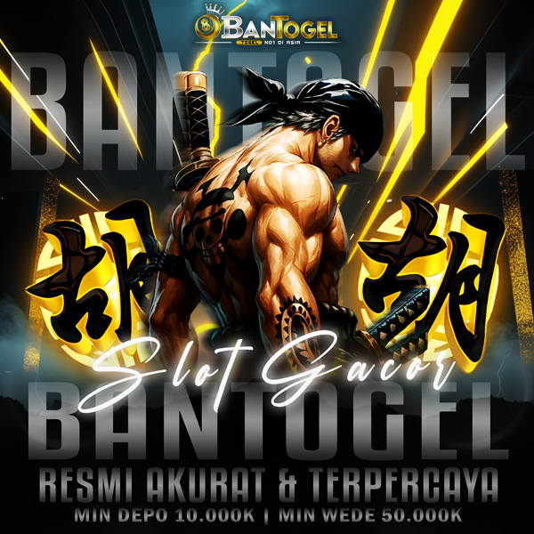 BANTOGEL SLOT
