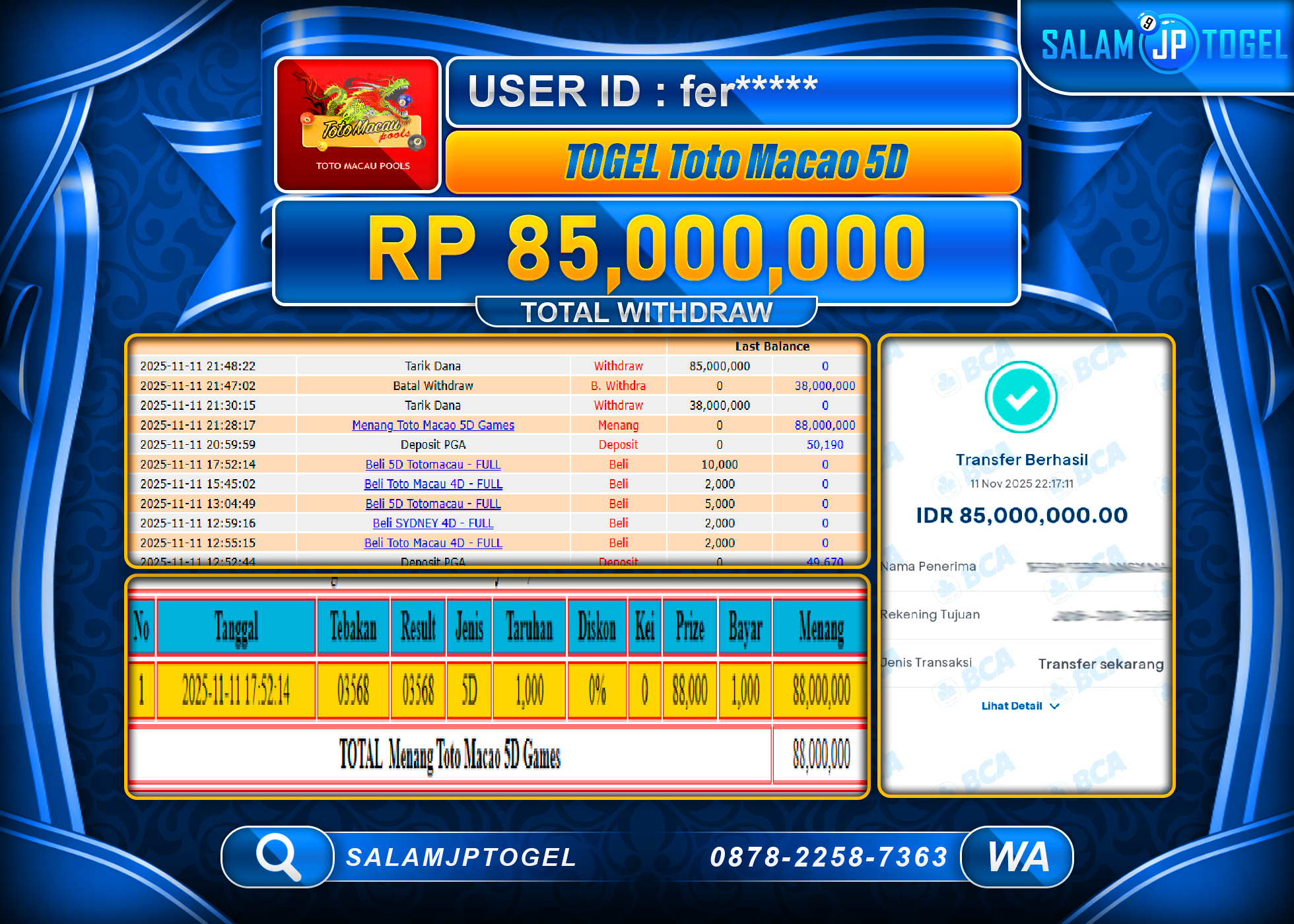 SALAMJPTOGEL MENANG TOGEL TOTO MACAO 5D Rp.85,000,000  - LUNAS