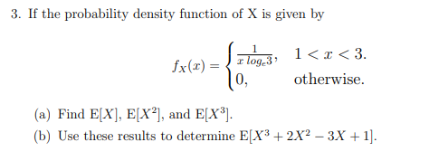 Solved 3. If the probability density function of X is given | Chegg.com