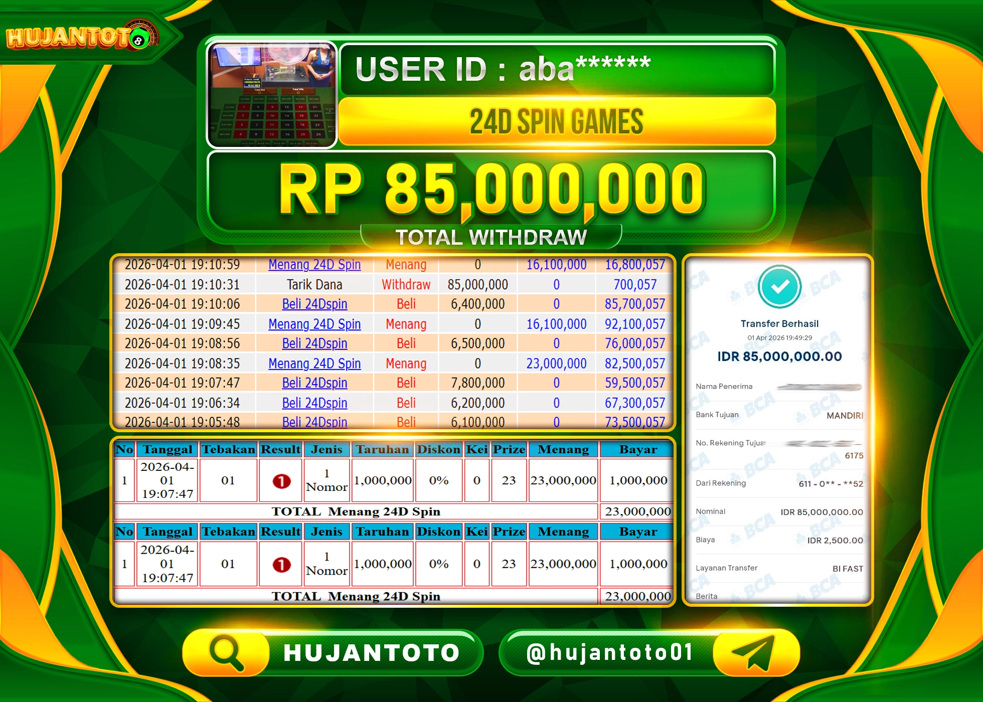 HUJANTOTO - BUKTI JACKPOT MENANG LIVEGAME 24D SPIN GAMES Rp.85,000,000 - TERBAYAR LUNAS