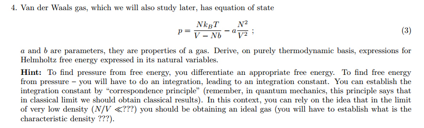 Solved Van der Waals gas, which we will also study later, | Chegg.com