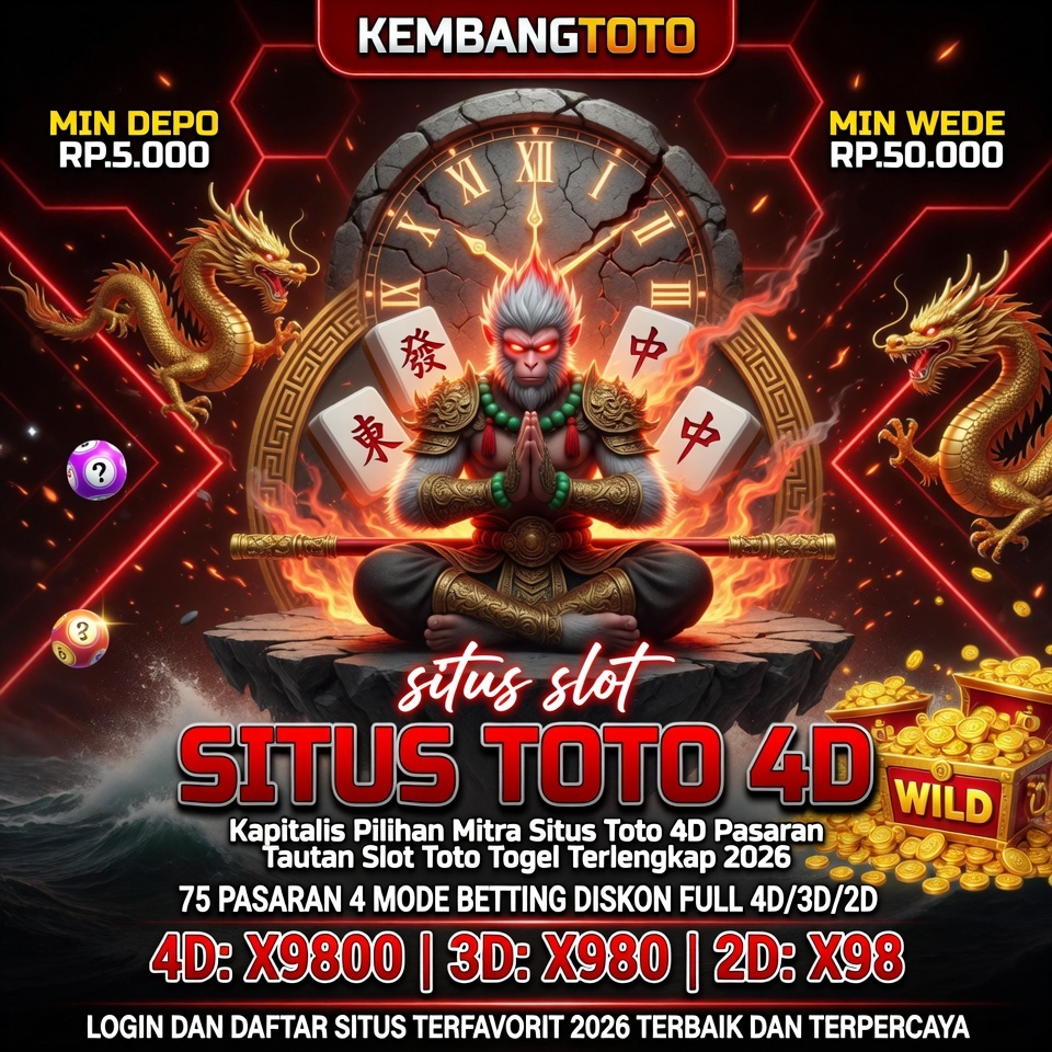 KEMBANGTOTO: Kapitalis Pilihan Mitra Situs Toto 4D Pasaran Tautan Slot Toto Togel Terlengkap 2026