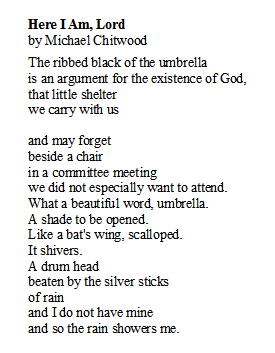 Poem of the Day. Here I Am, Lord by Michael Chitwood