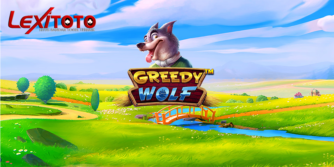 Greedy Wolf: Legenda Slot dengan Nafsu Jackpot Tak Terkendali