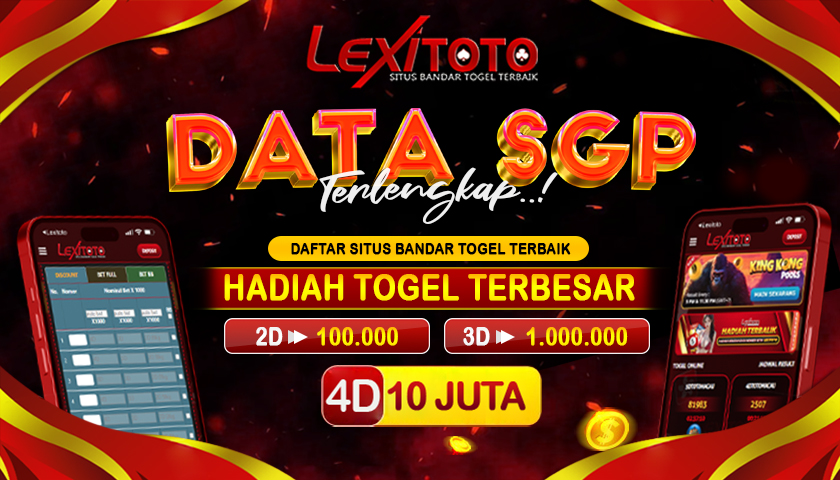 LEXITOTO: Data SGP \u0026 Keluaran SGP di Situs Pengeluaran Togel Singapore Hari Ini