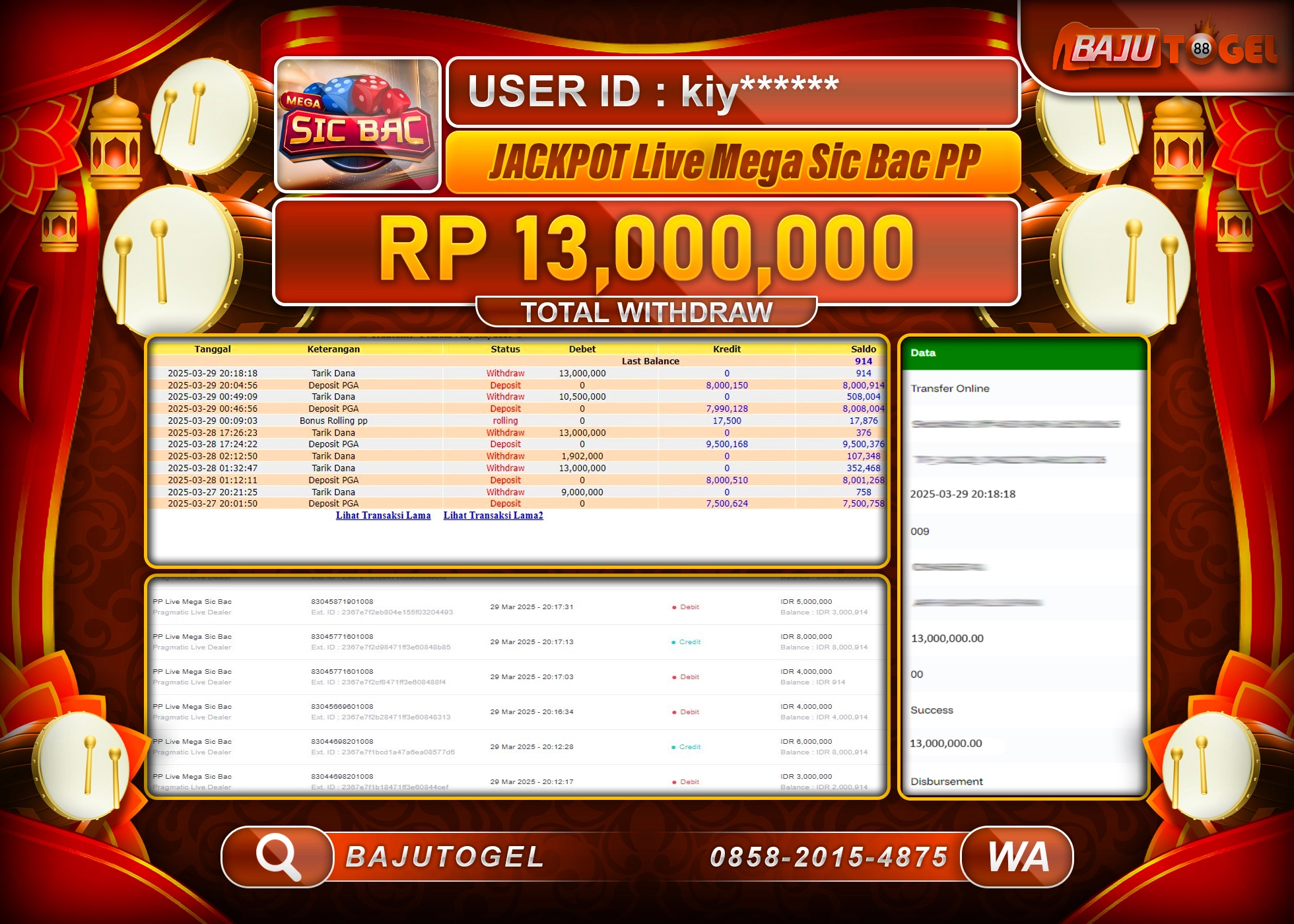 BAJUTOGEL KEMENANGAN LIVE MEGA SICBAC Rp.13.000.000 LUNAS