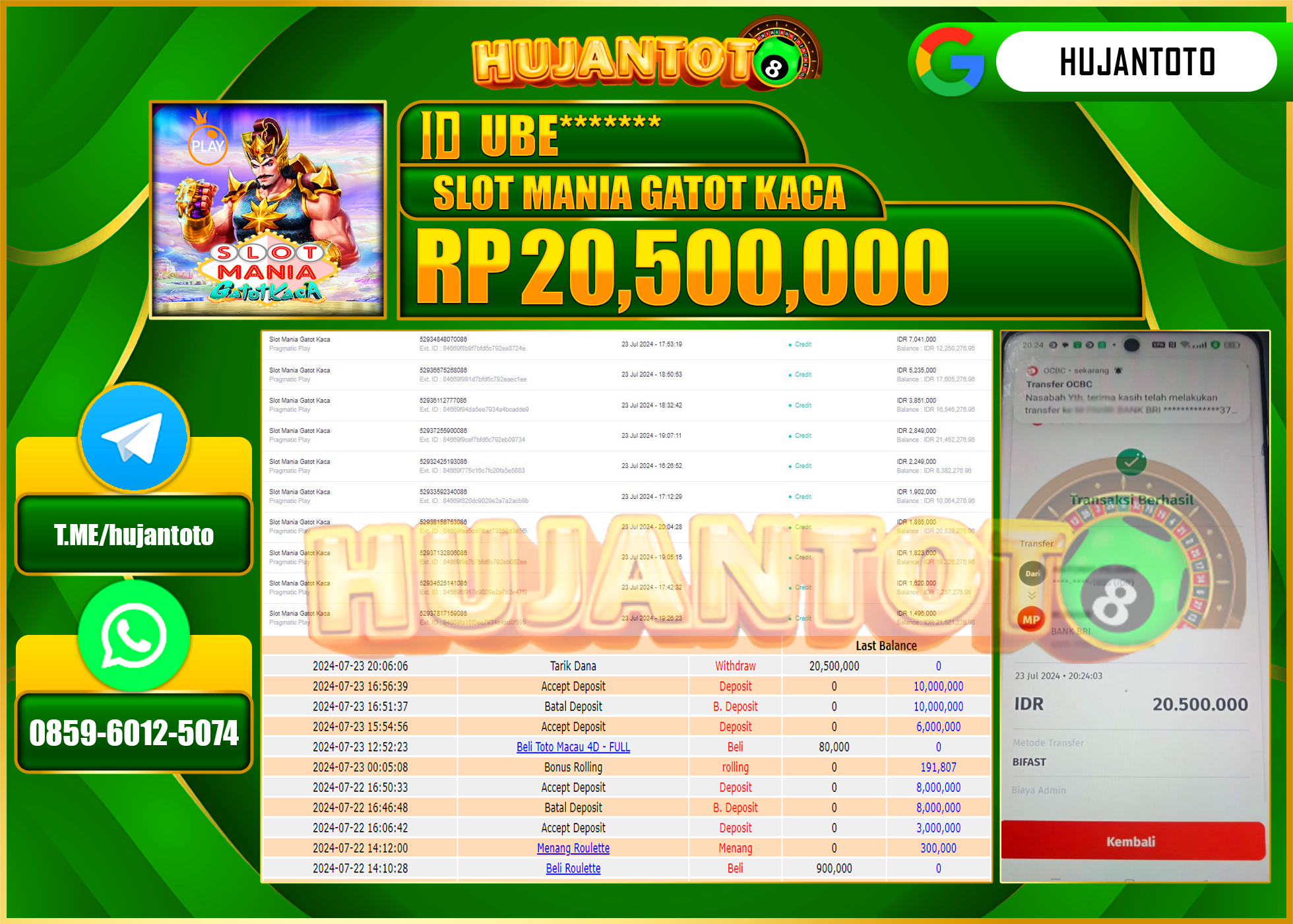 HUJANTOTO MENANG PERMAINAN MANIA GATOT KACA 20.500.000 - LUNAS 