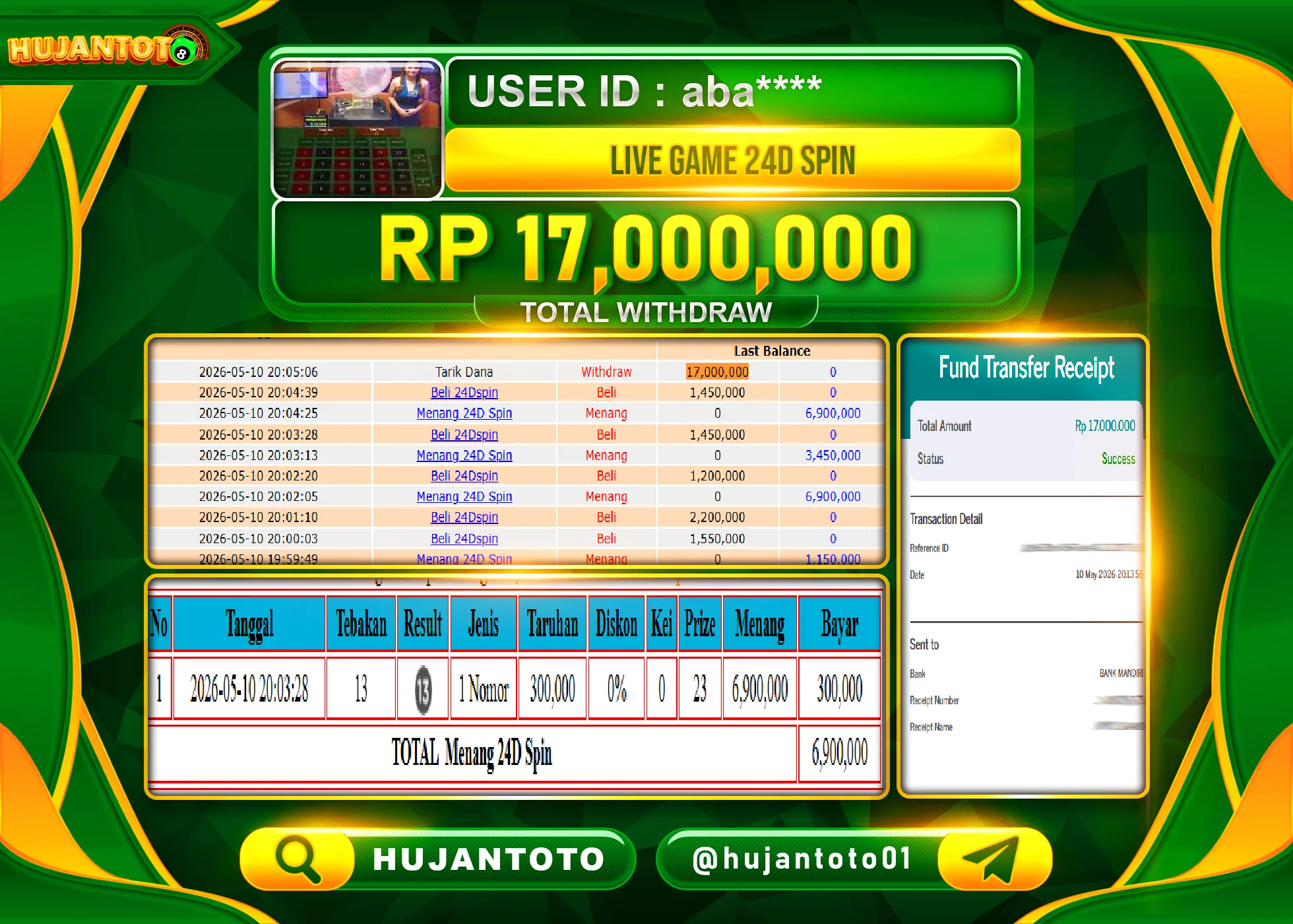 HUJANTOTO - BUKTI JACKPOT MENANG LIVE GAME 24D SPIN Rp.17,000,000 - TERBAYAR LUNAS