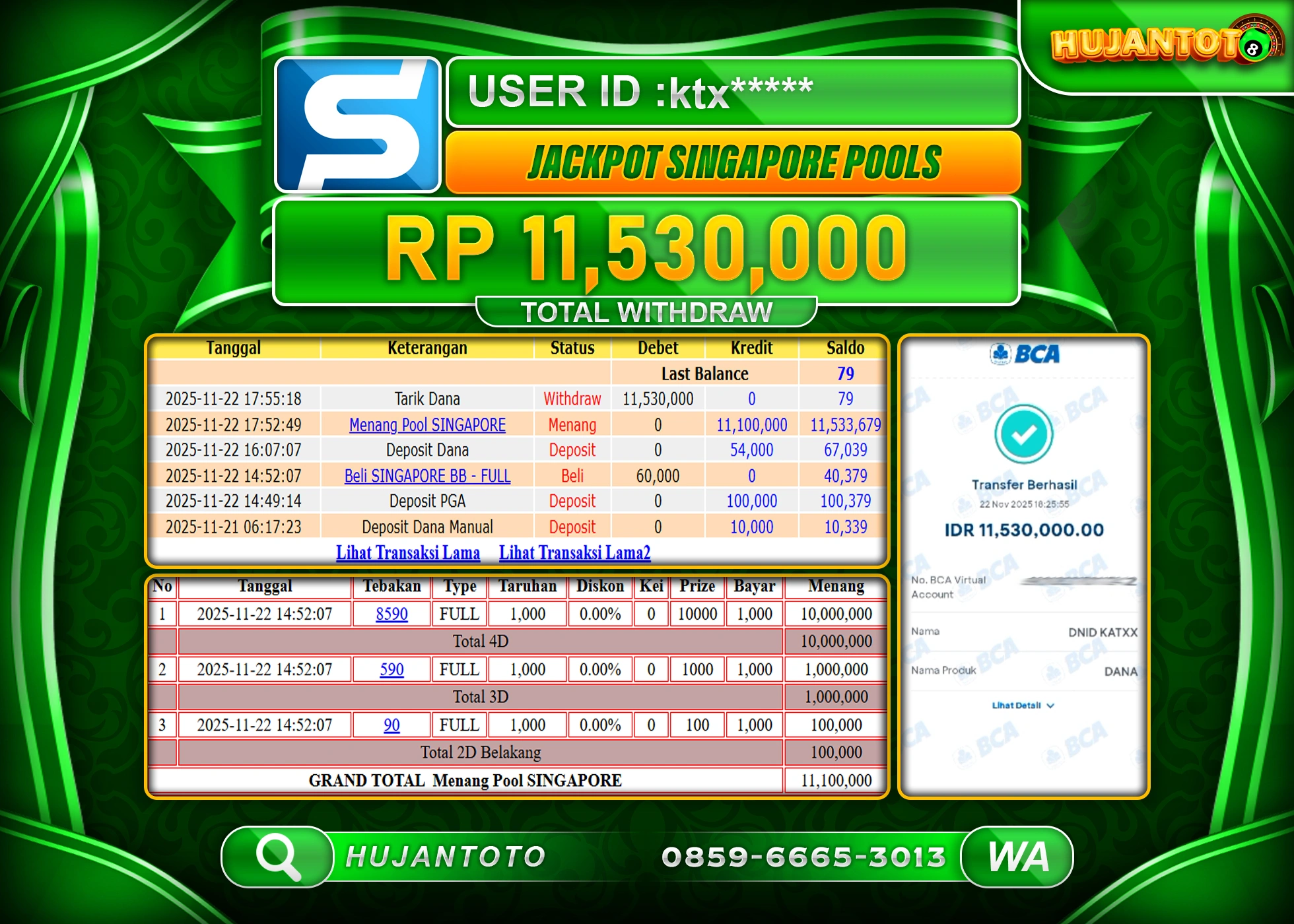 HUJANTOTO - BUKTI JACKPOT MENANG TOGEL SINGAPORE POOLS Rp.11,530,000 - TERBAYAR LUNAS