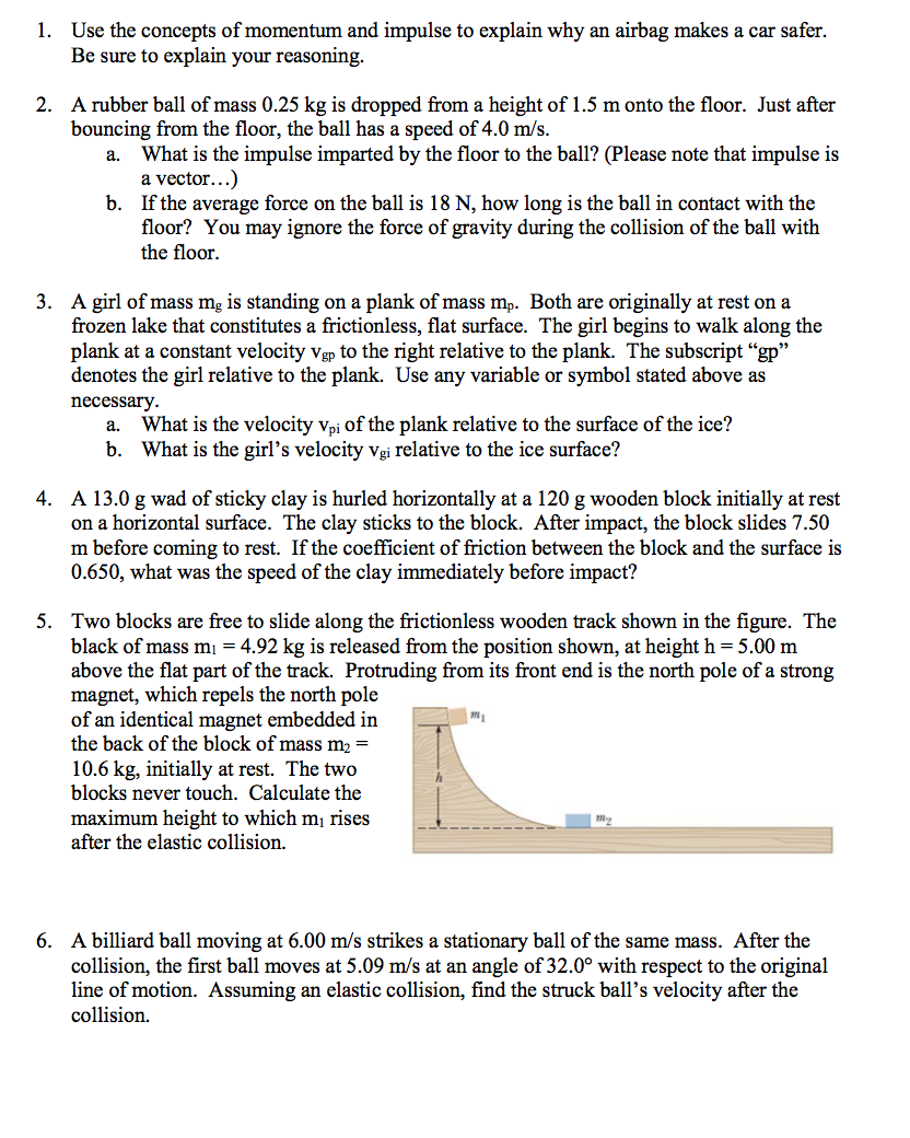 Solved Use The Concepts Of Momentum And Impulse To Explai...