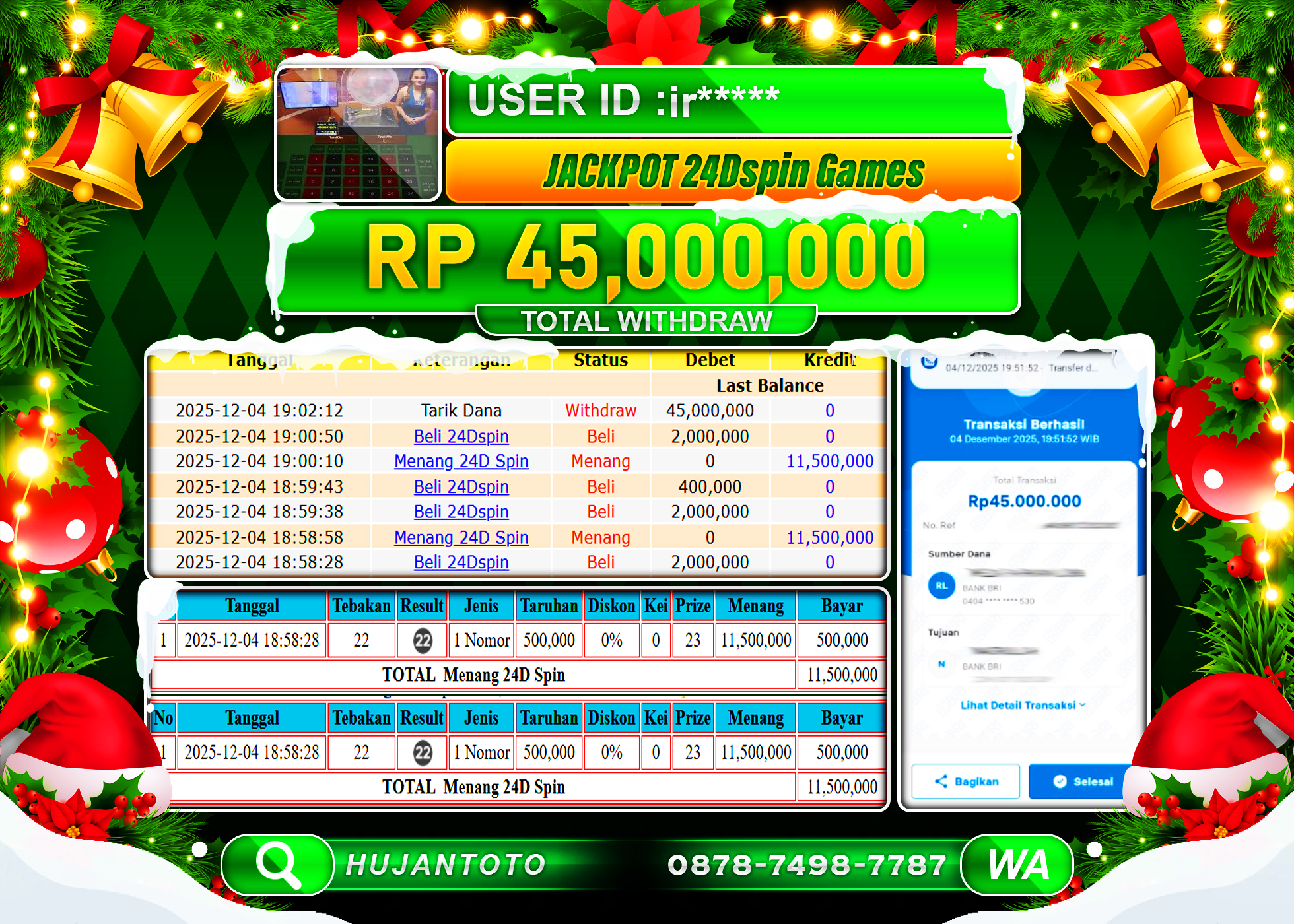 HUJANTOTO - BUKTI JACKPOT MENANG PERMAINAN LIVE GAME 24D SPIN Rp.45,000,000 - TERBAYAR LUNAS