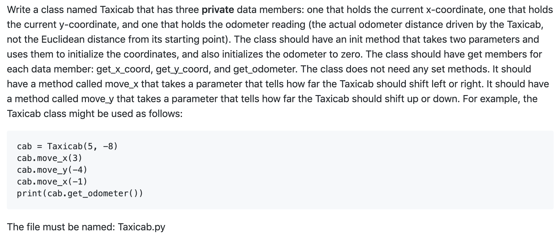 Solved Write a class named Taxicab that has three private | Chegg.com