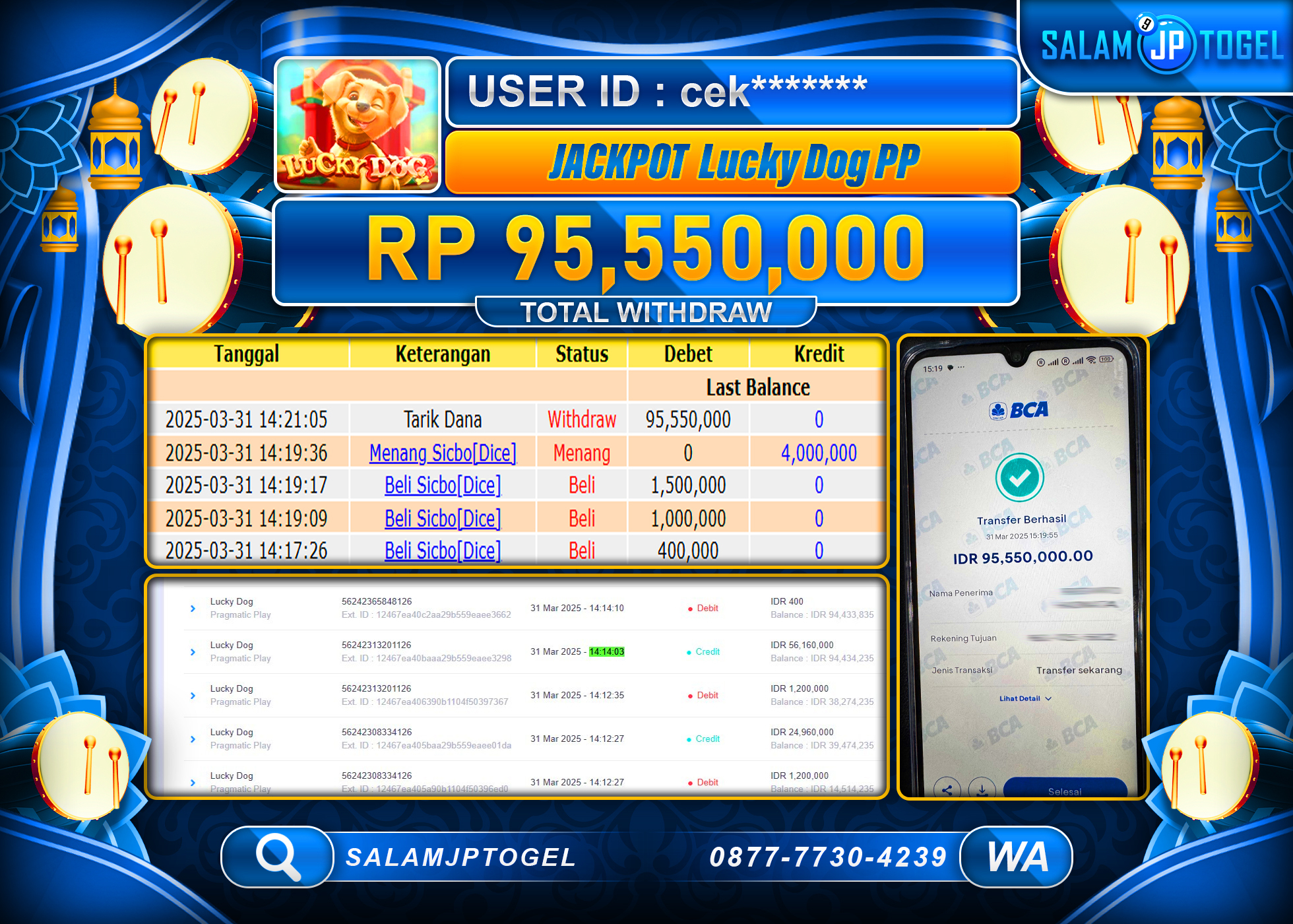 SALAMJPTOGEL MENANG LUCKY DOG  Rp. 95,550,000 LUNAS