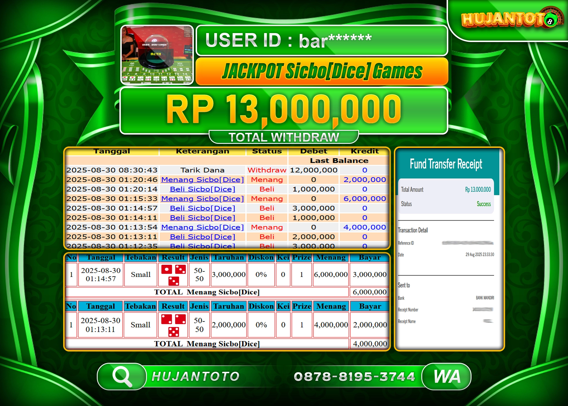 HUJANTOTO - BUKTI JACKPOT MENANG PERMAINAN SICBO {DICE} GAME Rp.13,000,000 - TERBAYAR LUNAS
