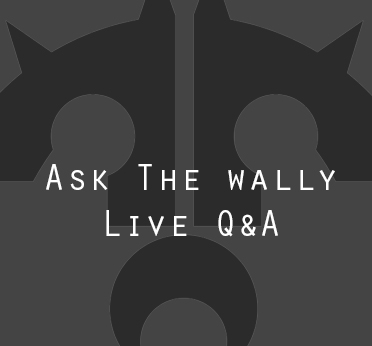 Ask The Wally #5