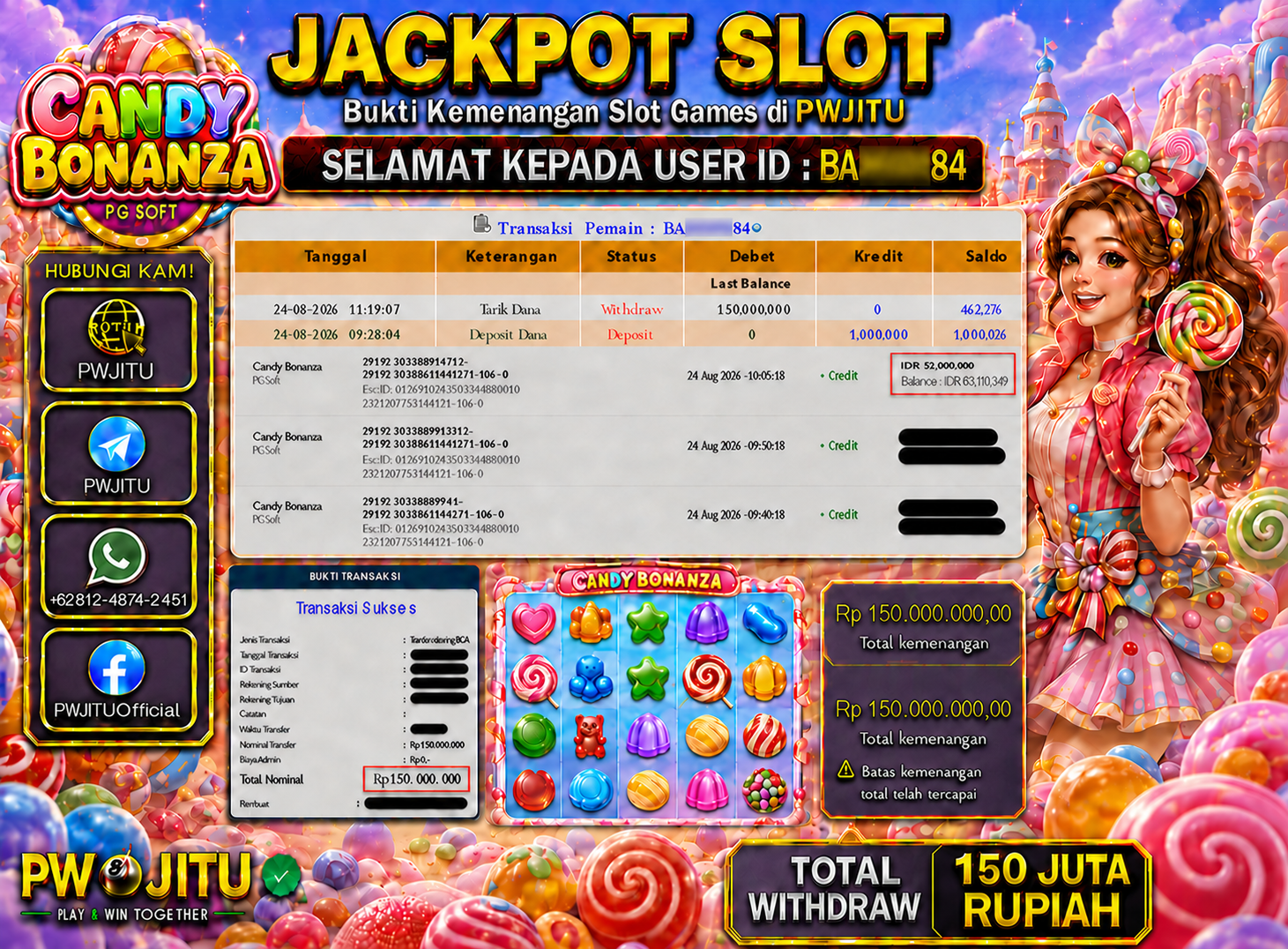 PWJITU JACKPOT SLOT Candy Bonanza   Rp150.000.000,-- LUNAS